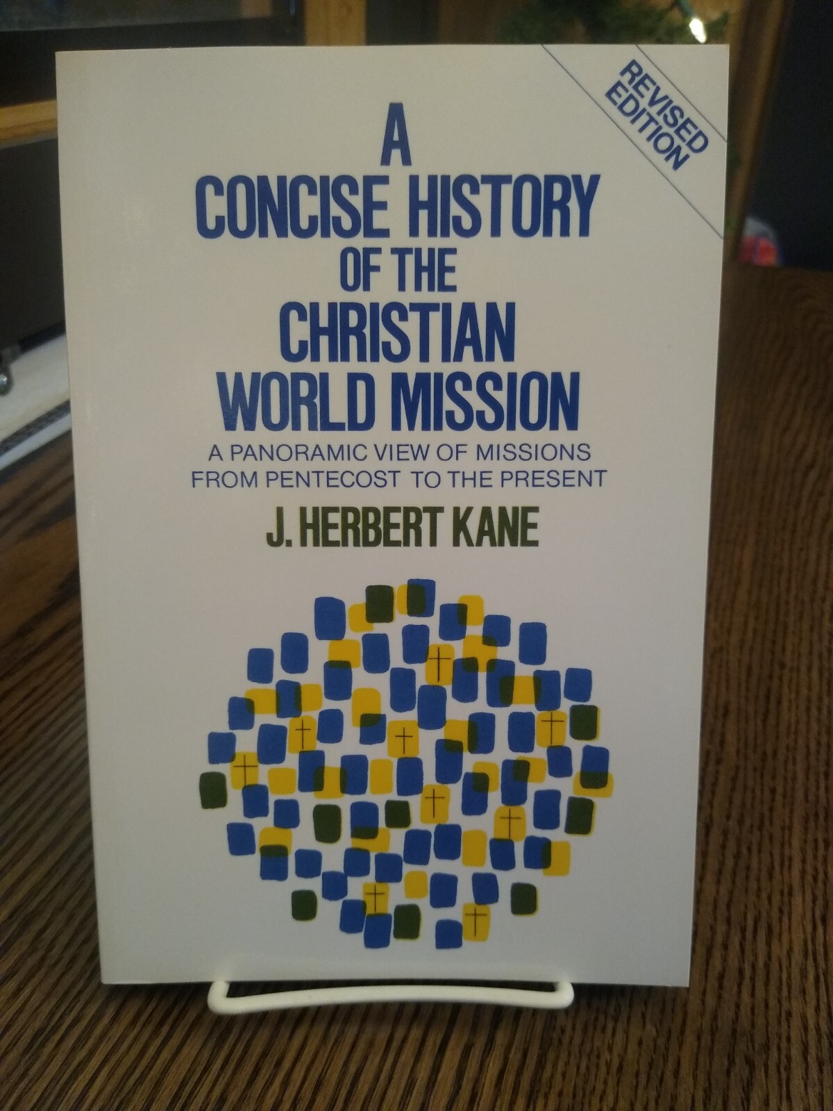 A Concise History of the Christian World Mission : A Panoramic View of…