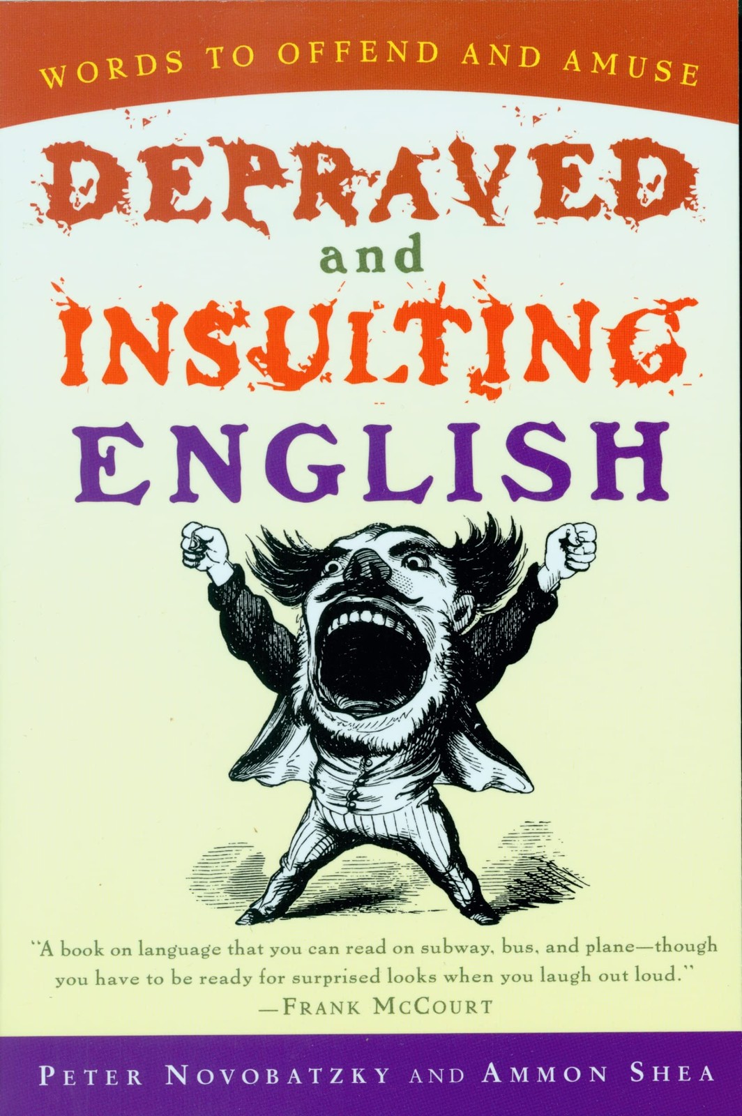 Depraved and Insulting English – paperback Shea, Ammon|Novobatzky, Peter