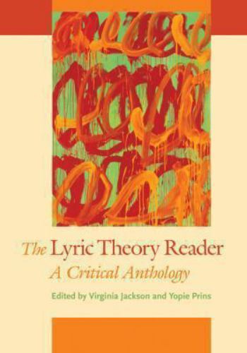 The Lyric Theory Reader: A Critical Anthology by