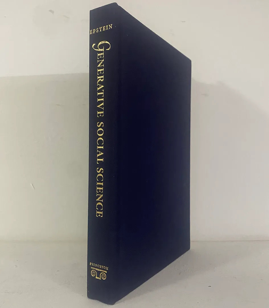 Generative Social Science: Studies in Agent-Based Computational Modeling (Prin..