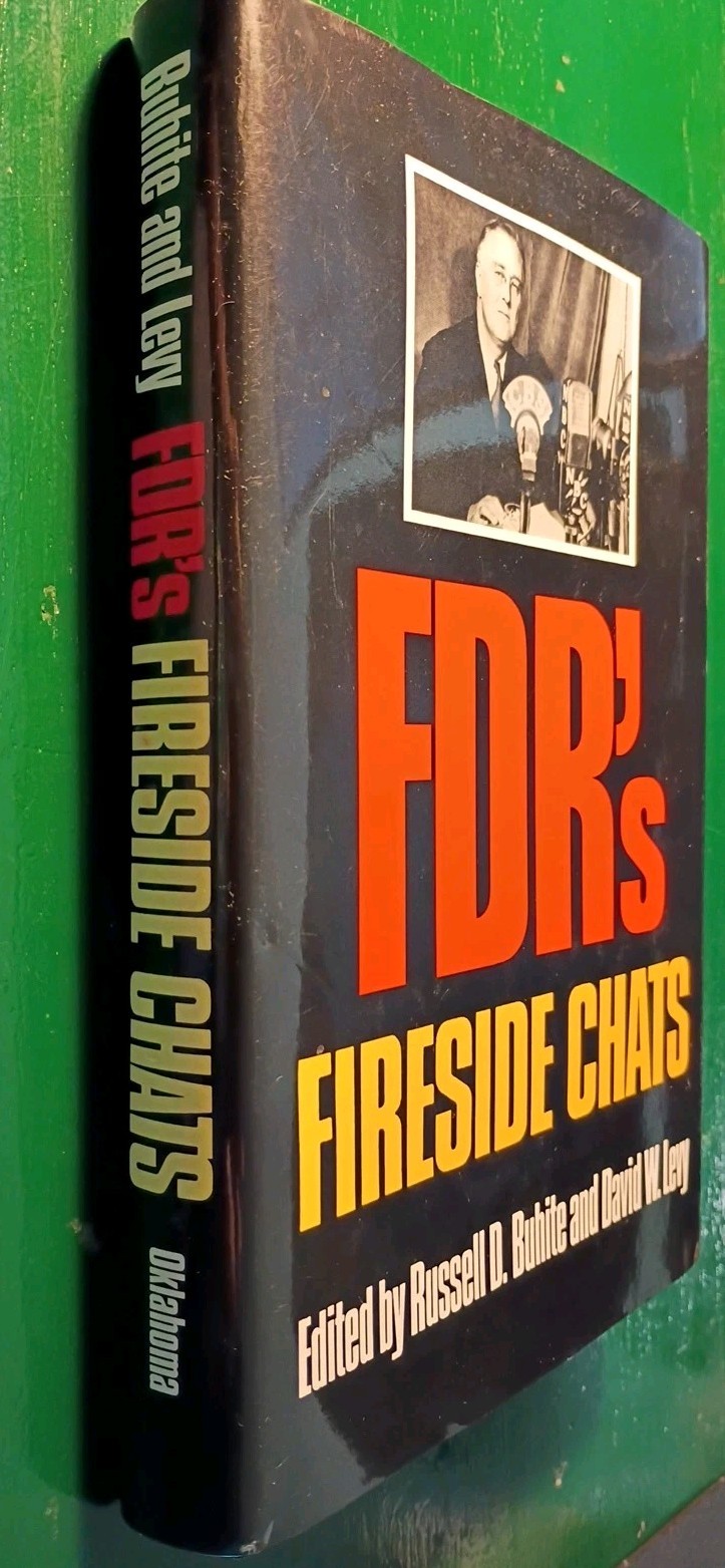 FDR’S FIRESIDE CHATS By Russell D. Buhite & David W. Levy 1992