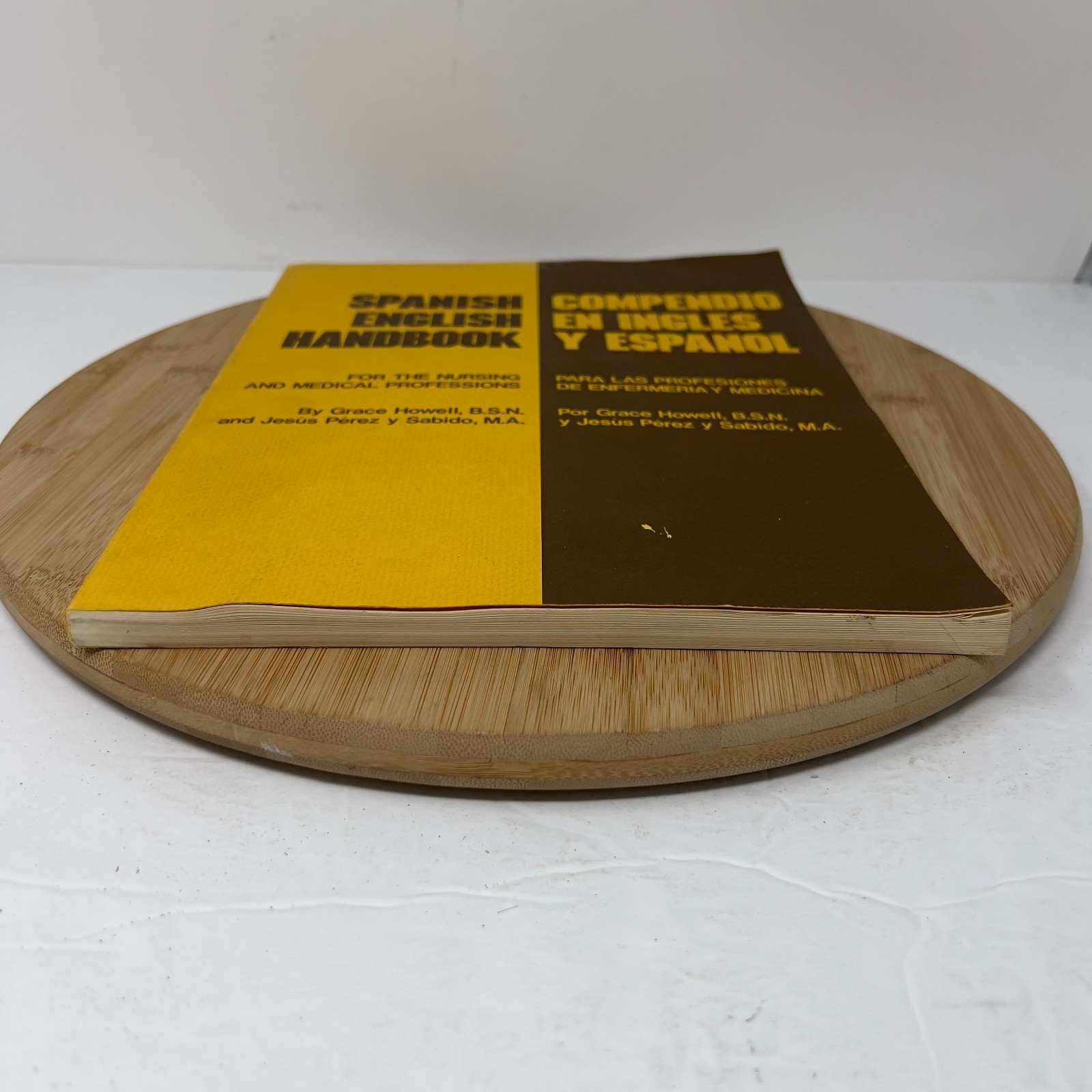 Spanish – English Handbook for the Nursing and Medical Professionals : 1978
