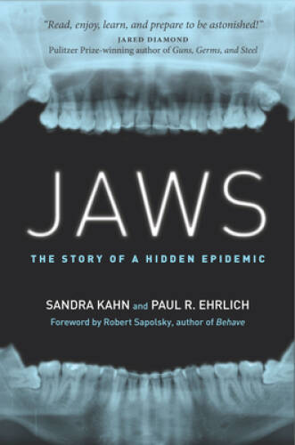 Jaws: The Story of a Hidden Epidemic – Hardcover By Kahn, Sandra – VERY GOOD