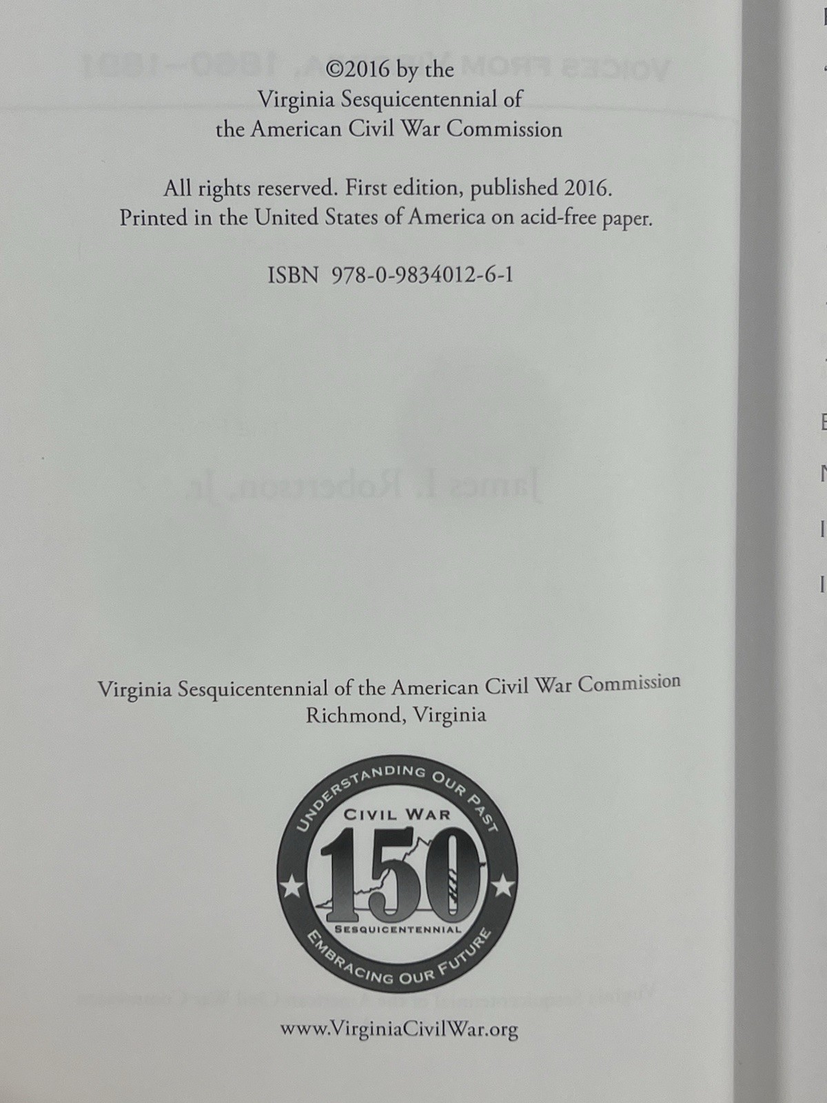 Civil War Echoes, Voices from Virginia 1860-1891, A Virginia Sesquicentennial ..