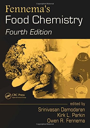 Fennema’s Food Chemistry, Fourth Edition (Food Science And Technology)