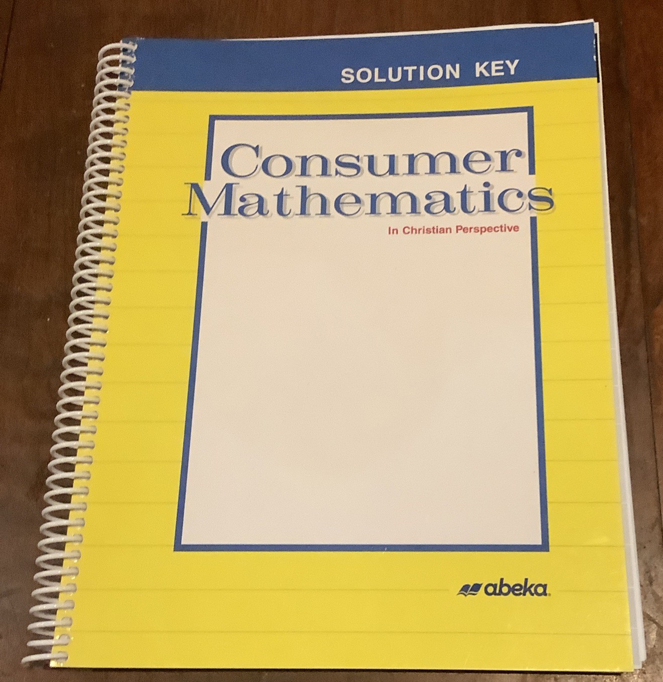 Abeka Consumer Math Second Edition Text Key,Solution Key,test/quiz ,Solution Key