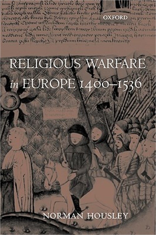 Religious Warfare in Europe 1400-1536 (Paperback or Softback)