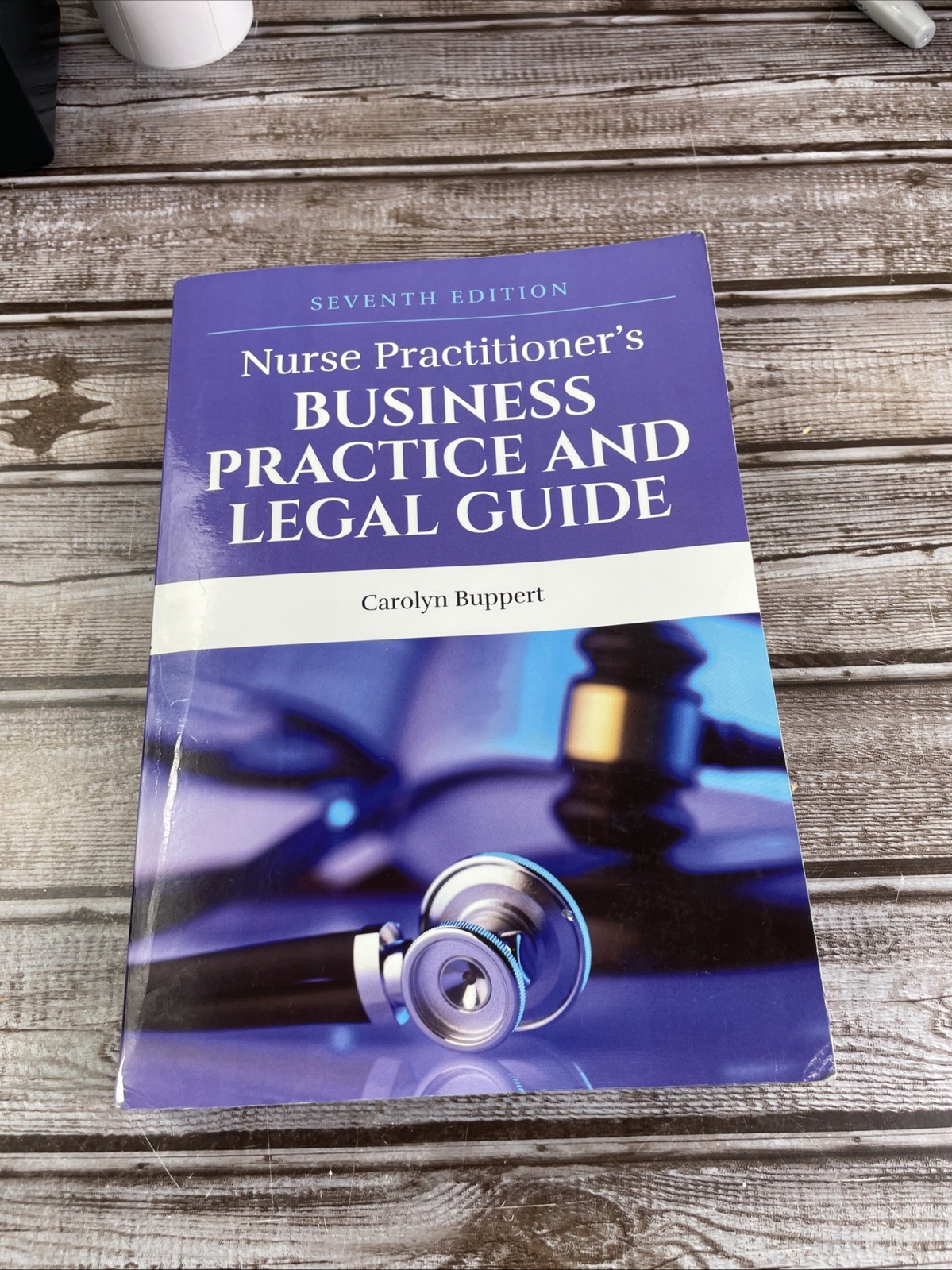 Nurse Practitioner’s Business Practice and Legal Guide by Carolyn Buppert (2020,