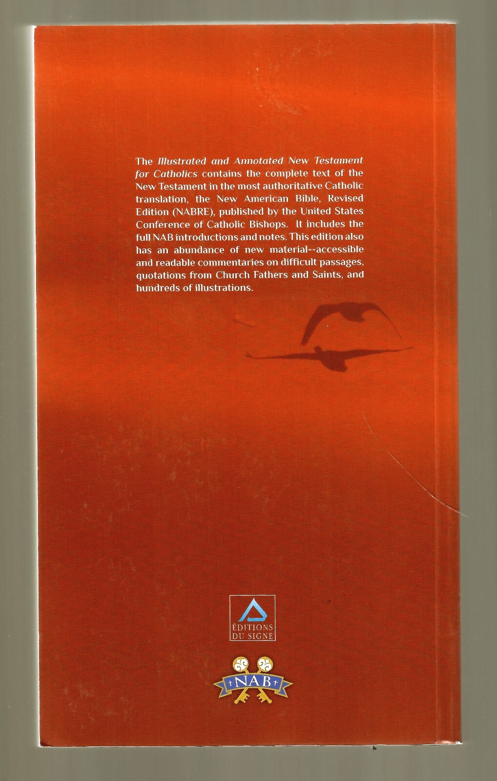 THE ILLUSTRATED AND ANNOTATED NEW TESTAMENT FOR CATHOLICS – NAB (As New)