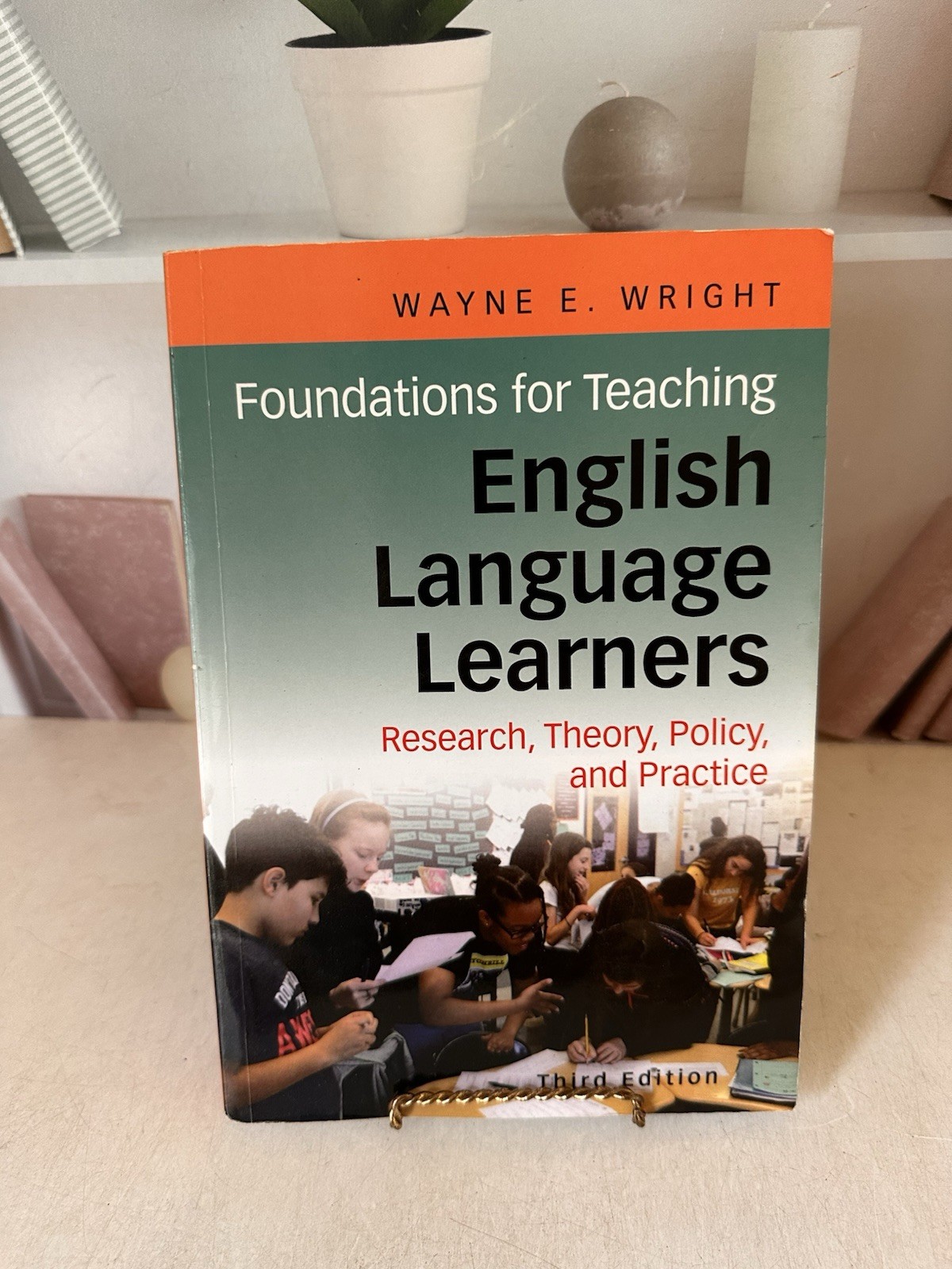 Foundations for Teaching English Language Learners Third Edition Paperback 2019