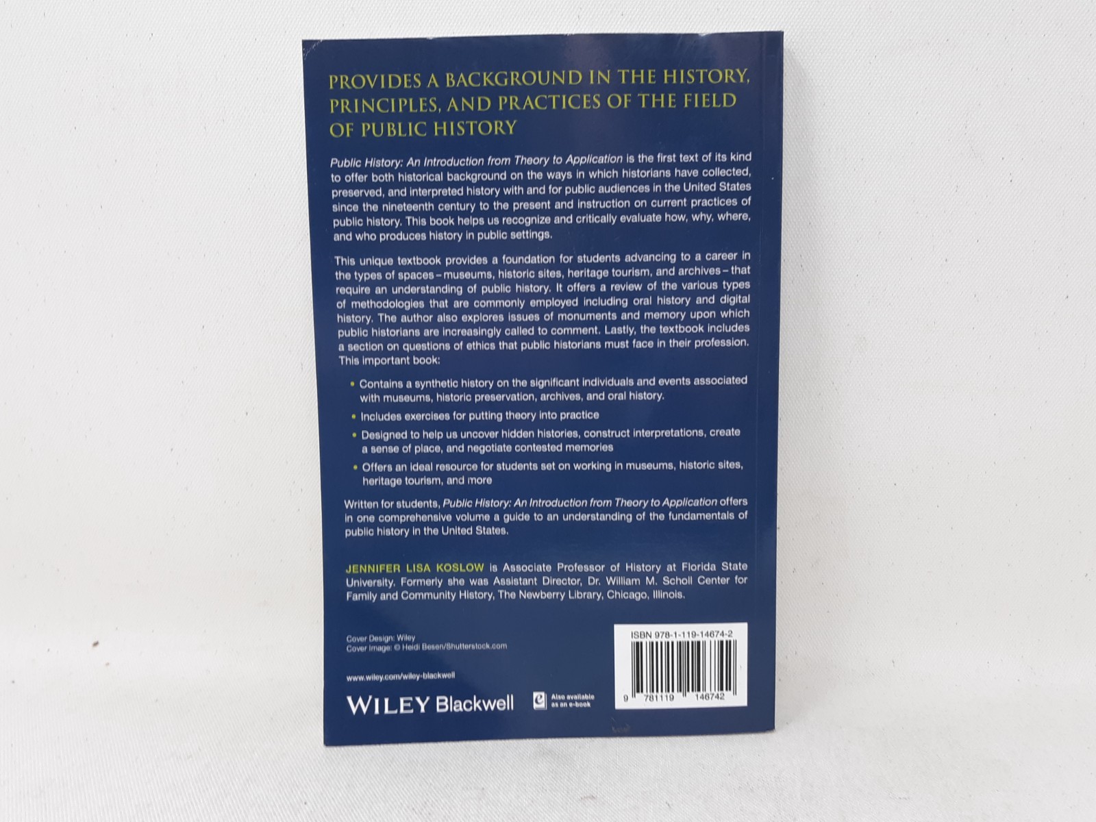 Wiley Blackwell Public History: An Introduction by Jennifer Lisa Koslow