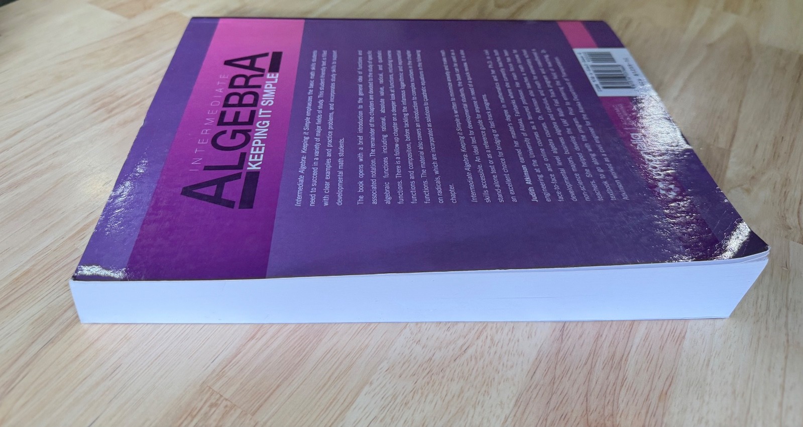“Intermediate Algebra :Keeping it Simple” (Like New) Textbook
