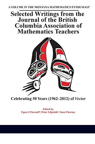 Selected Writings from the Journal of the British Columbia Association of Mat-,