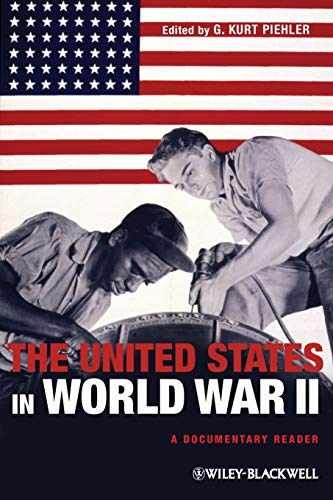 The United States in World War II: A – Paperback, by Piehler G. Kurt – Very Good
