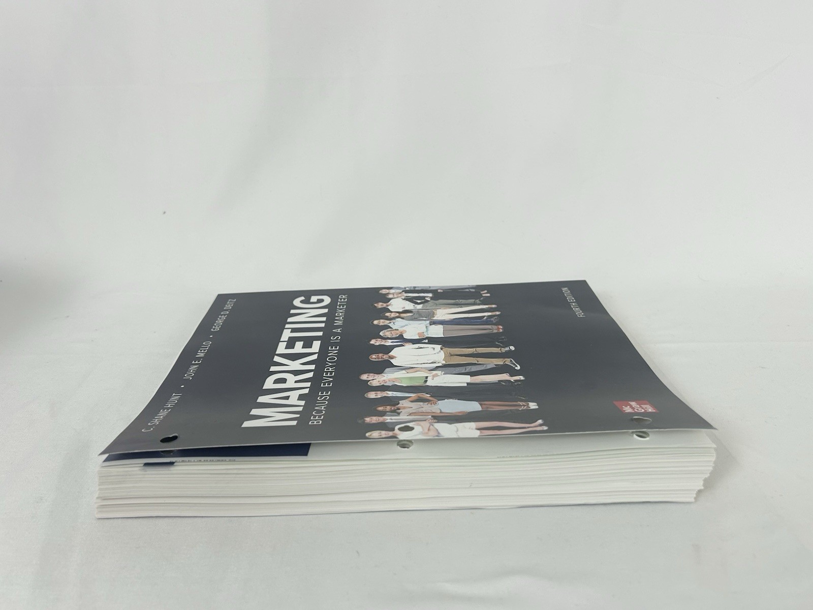 Marketing 4th Edition by Hunt Mello Deitz McGraw Hill Loose Leaf