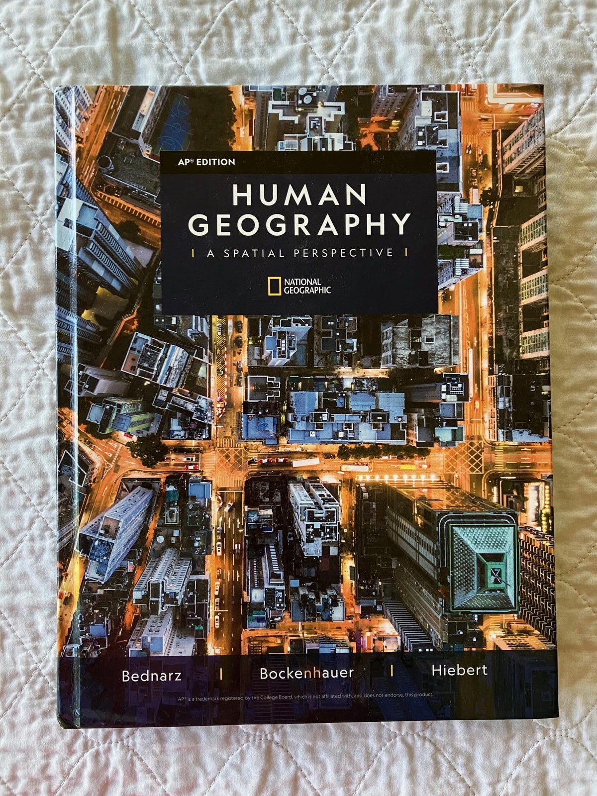 Human Geography A Spatial Perspective AP Edition by Bednarz