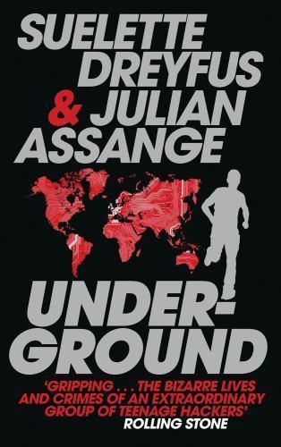 Underground, Paperback by Dreyfus, Suelette; Assange, Julian, Brand New, Free…