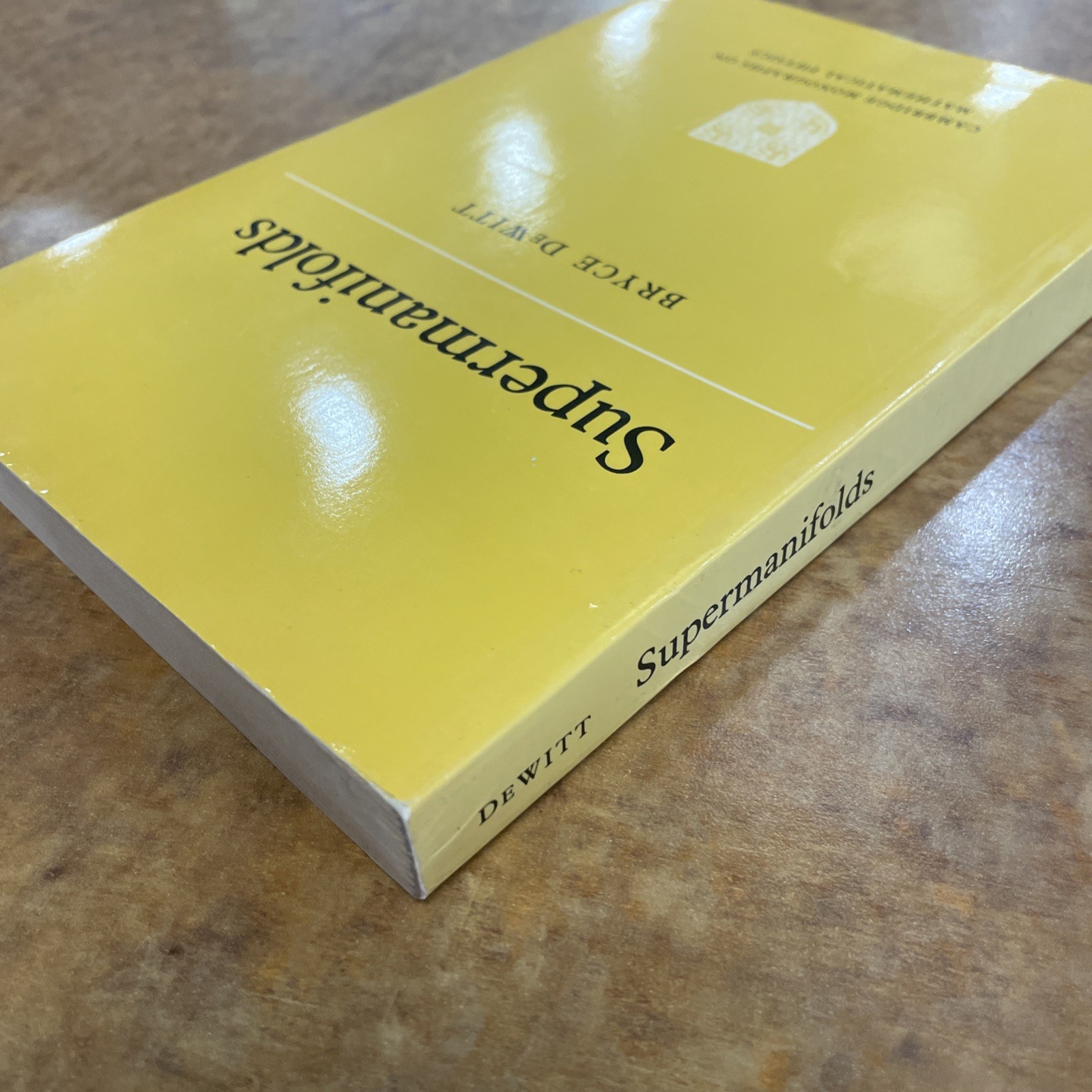 Supermanifolds by Bryce S. Dewitt (1987, Trade Paperback)