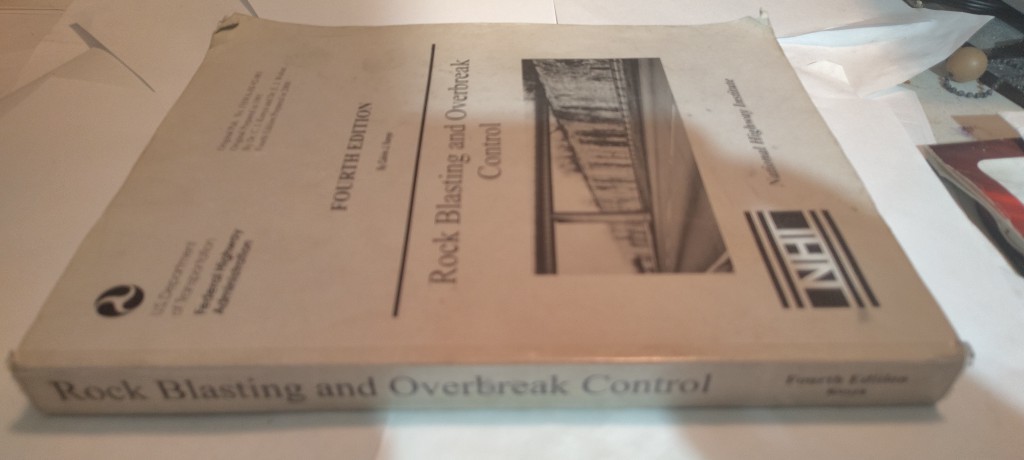 Rock Blasting and Overbreak Control book Fourth Edition 2008 FHWA Calvin Konya