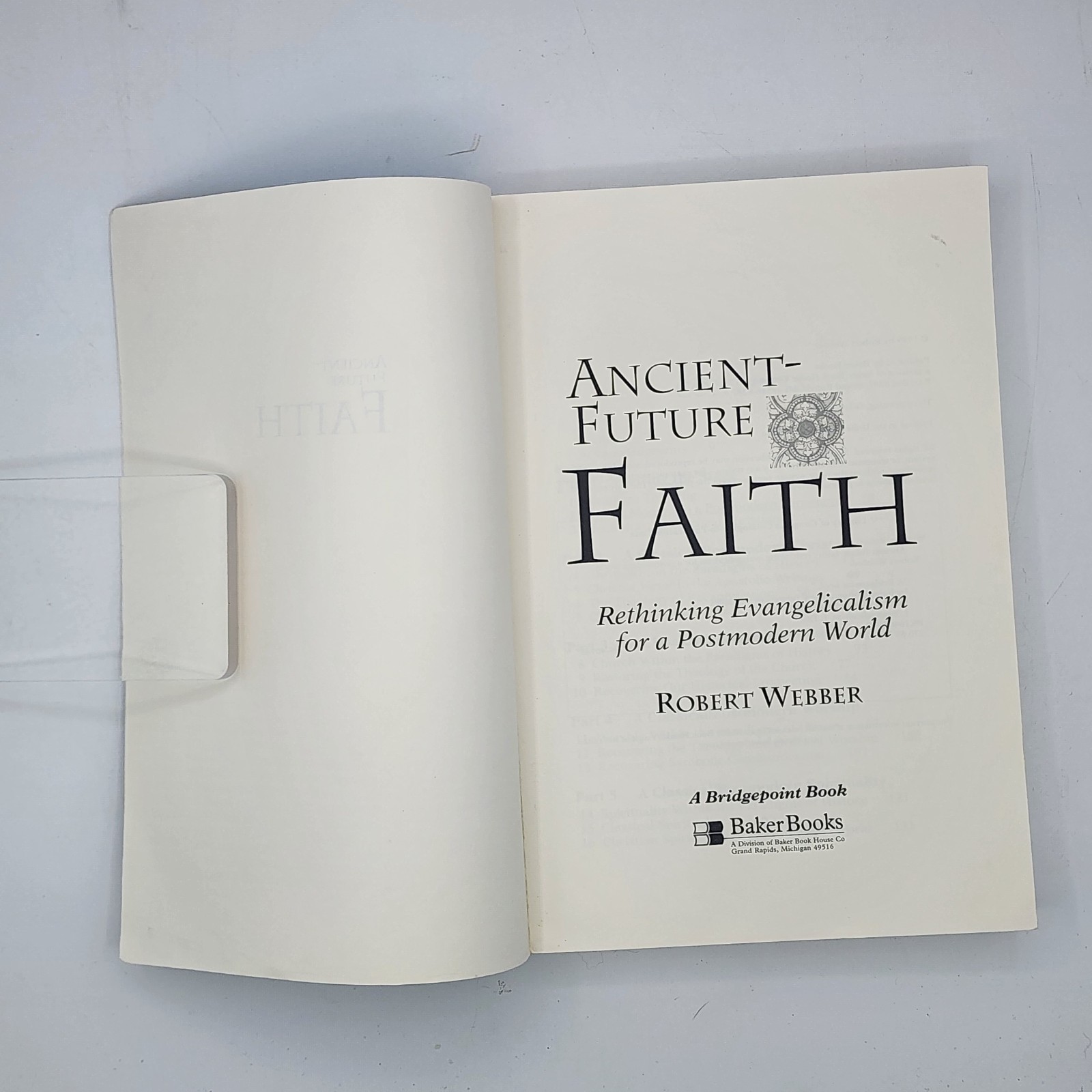 Ancient-Future Faith 2000 Robert E Webber TP (VG) Baker Academic