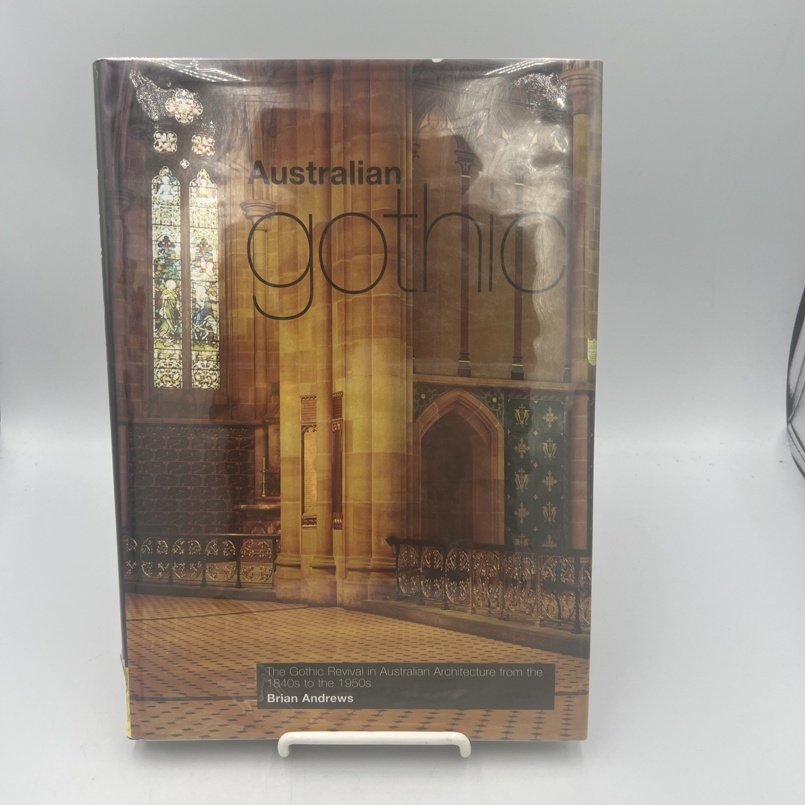 Australian Gothic – Gothic Revival in Australian Architecture – Brian Andrews