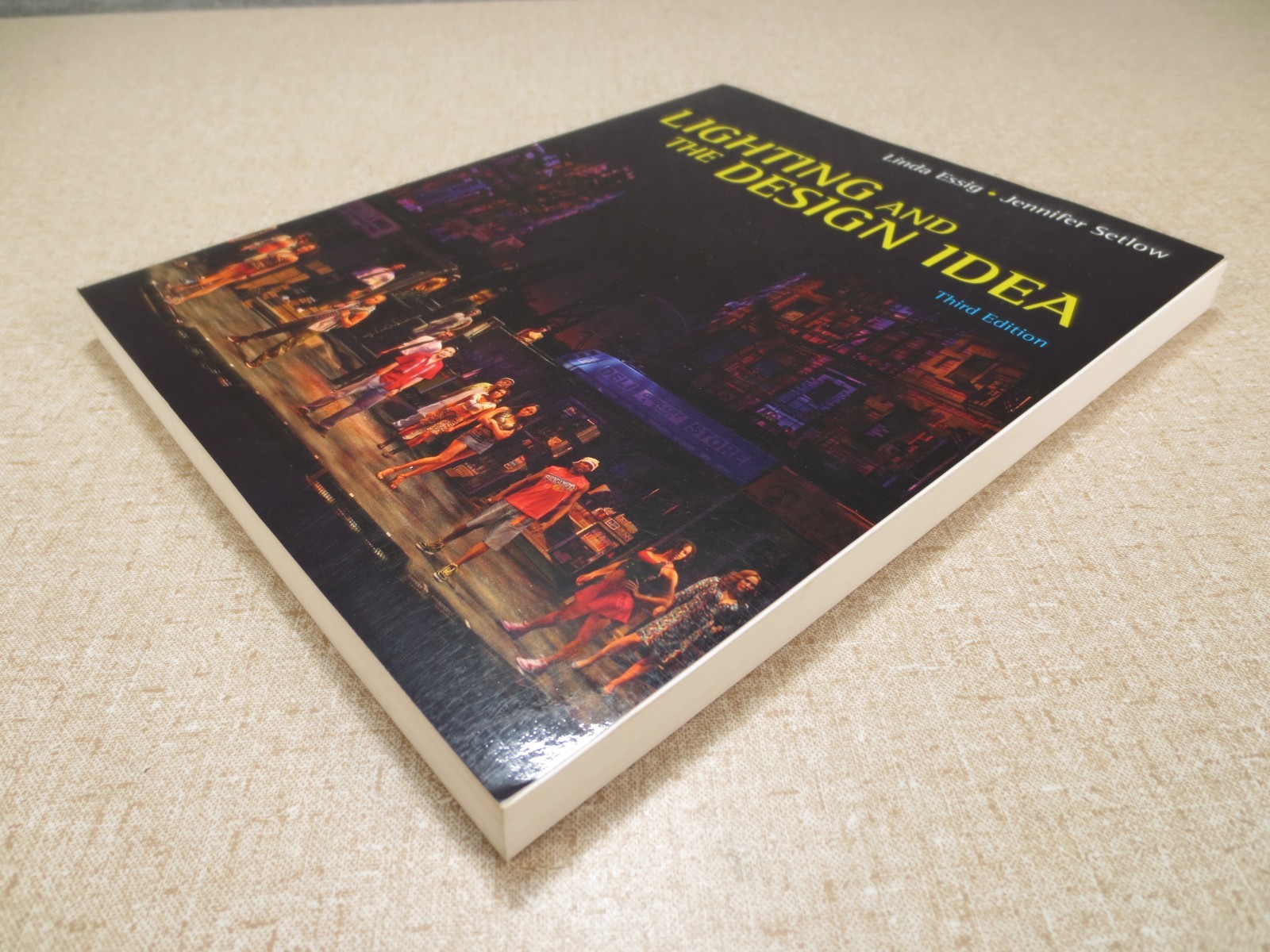 Lighting and the Design Idea – Paperback, by Essig Linda; Setlow – Very Good