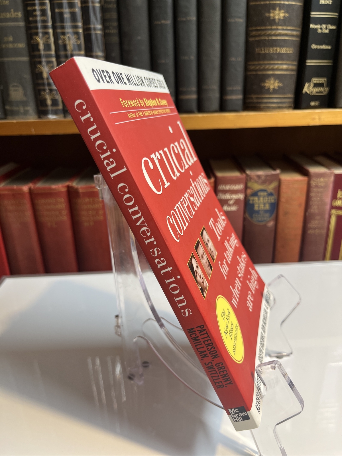 Crucial Conversations: Tools for Talking When Stakes Are High by Joseph Grenny,