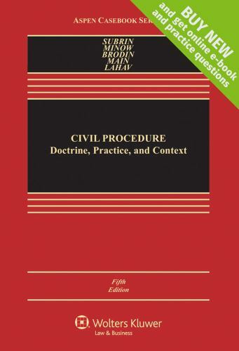 Civil Procedure: Doctrine, Practice, and Content (Aspen Casebook) by Subrin, St