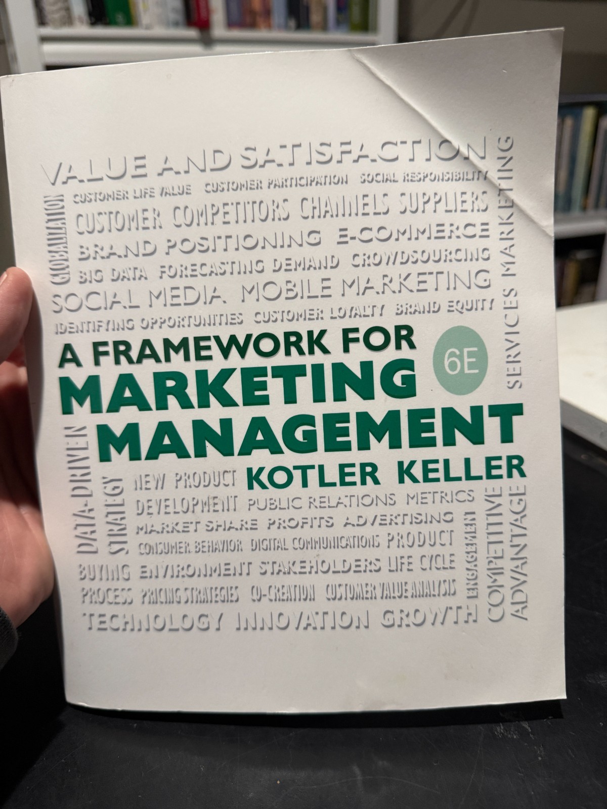 Framework for Marketing Management Kotler and Keller 6th Ed 2016 Instructors Ed