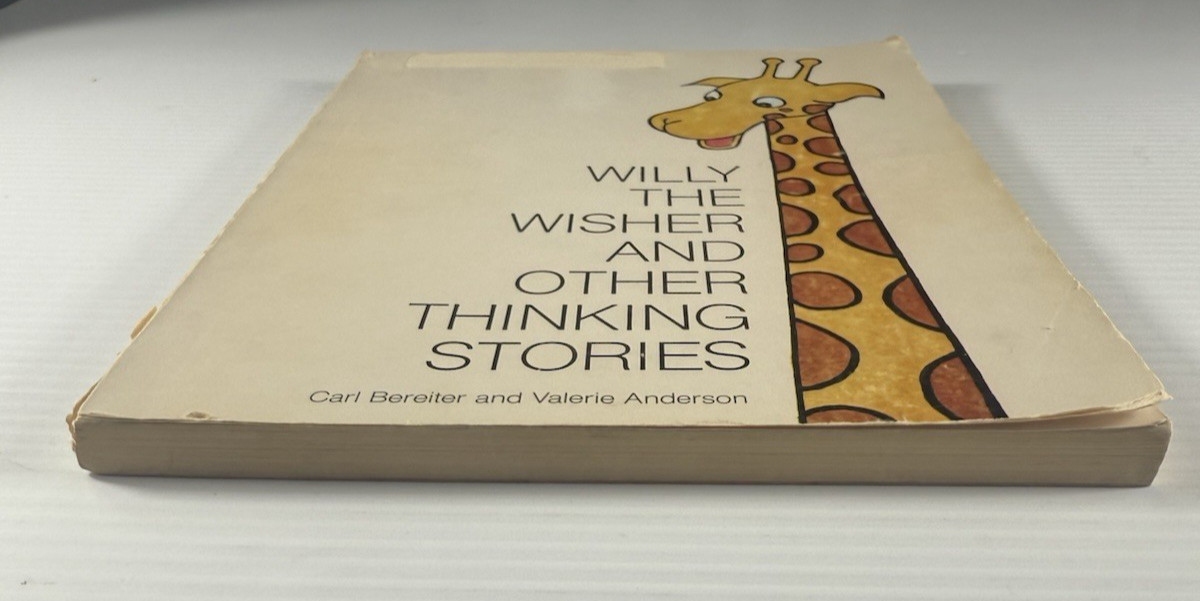Willy the Wisher & Other Thinking Stories 1970 Bereiter Anderson Vintage Book