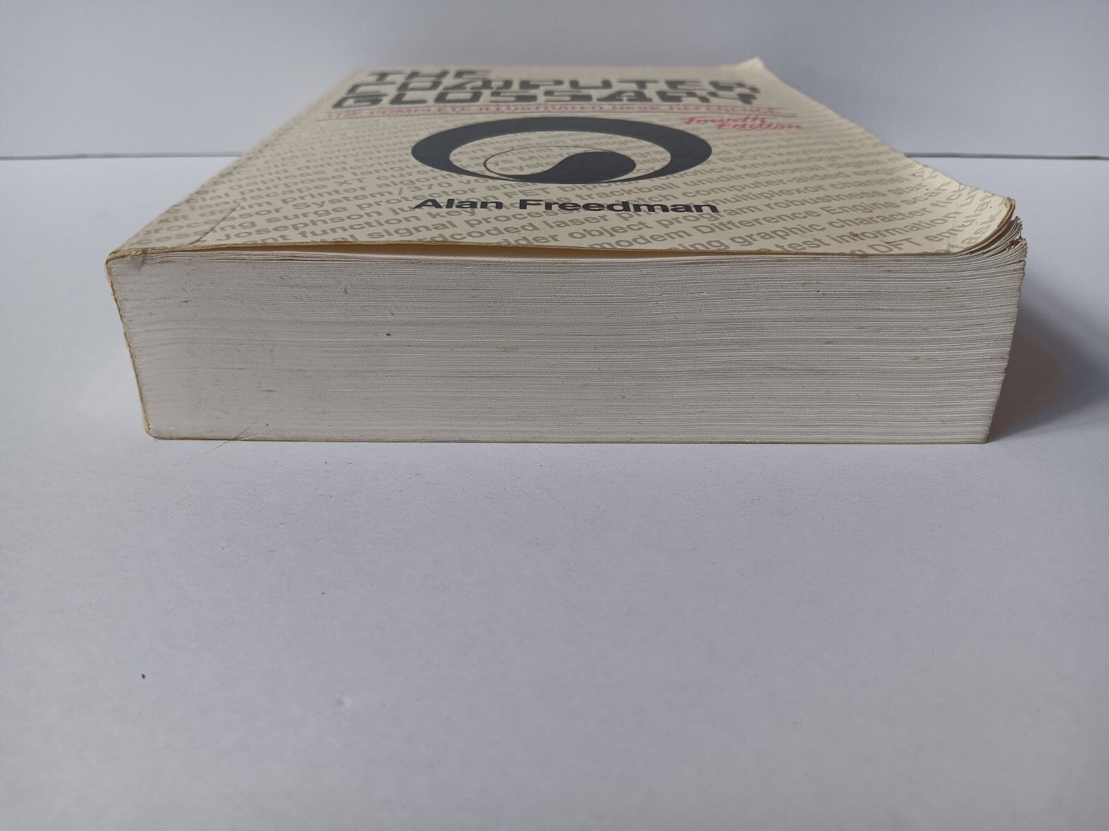 The Computer Glossary Complete Illustrated Desk Reference 4th Edition Ex Library
