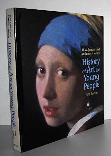 History of Art for Young People – Hardcover, by Anthony F. Janson – Very Good b