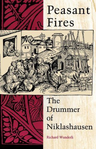 Peasant Fires: The Drummer of Niklashausen – Wunderli, 9780253207517, paperback