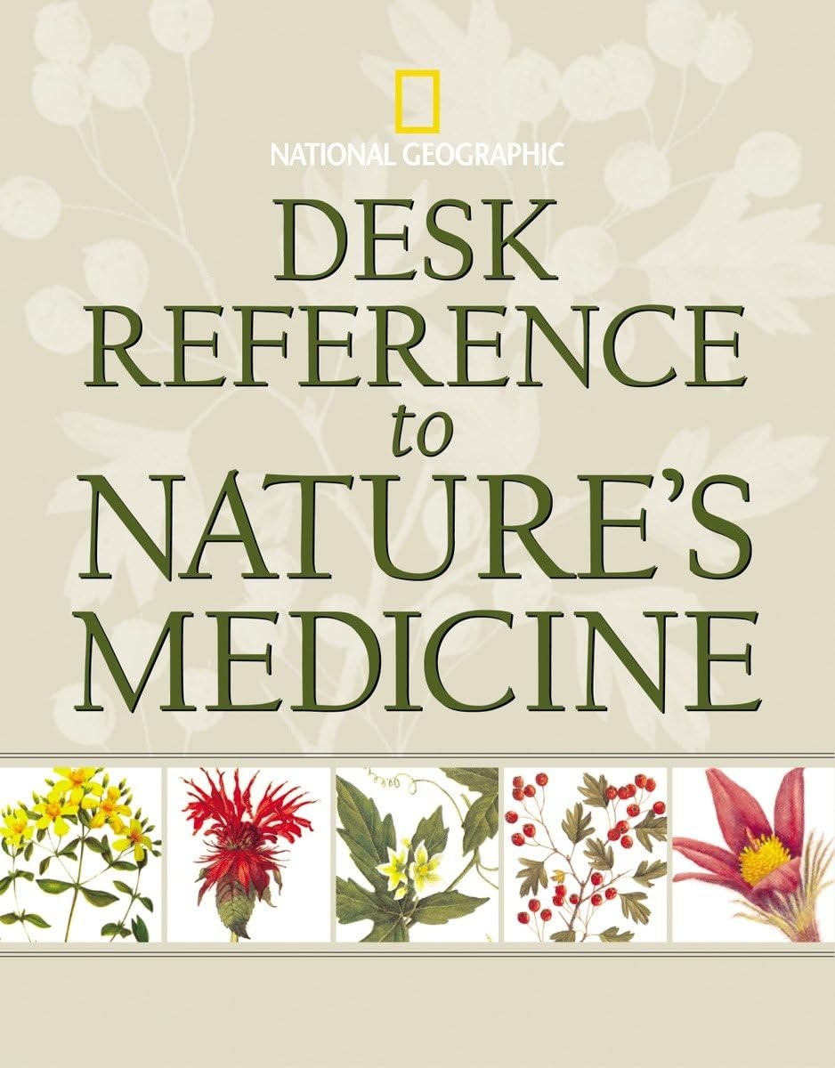 Desk Reference to Nature’s Medicine by Steven Foster