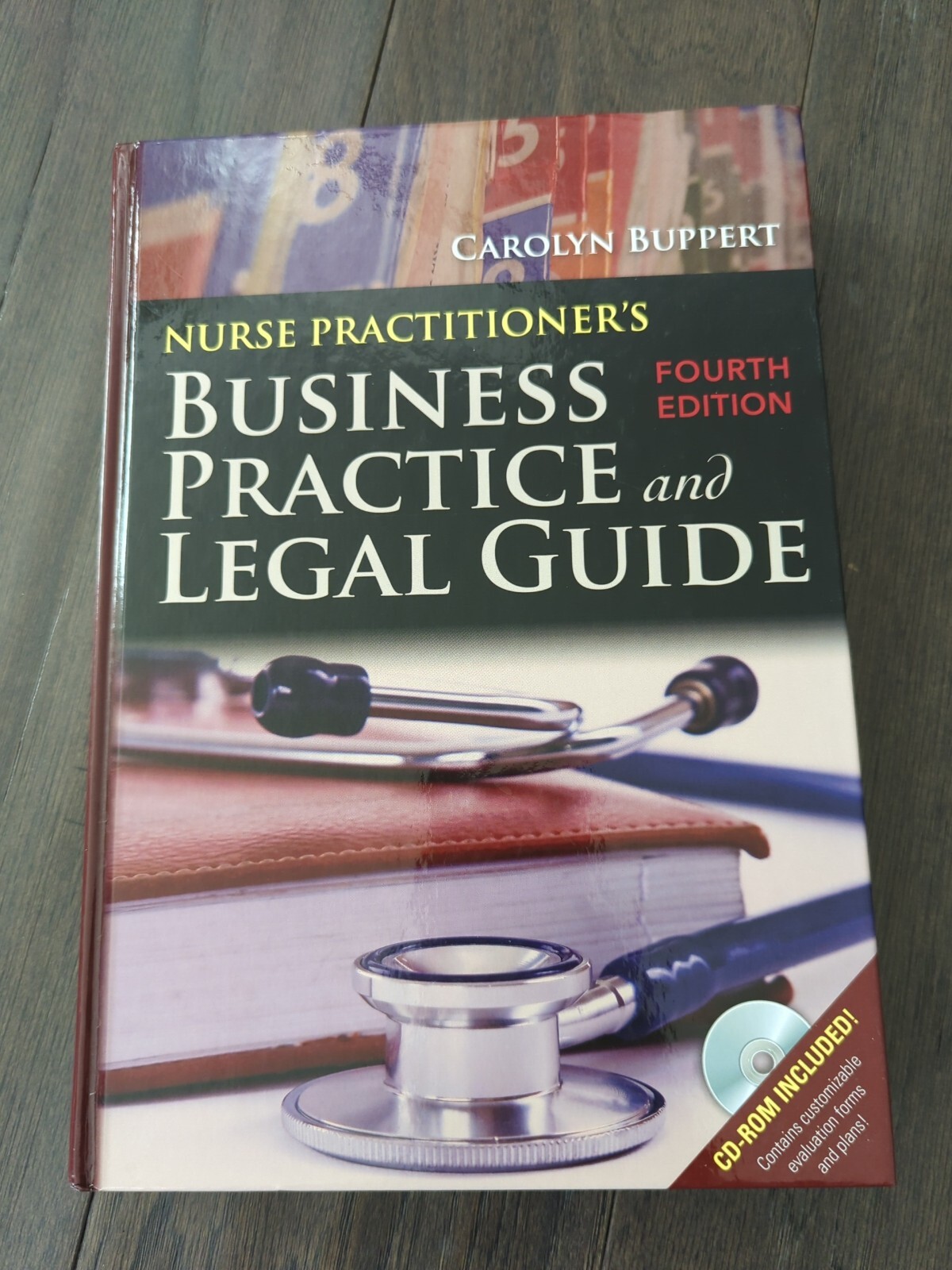 Nurse Practitioner’s Business Practice and Legal Guide by Carolyn Buppert (2011,