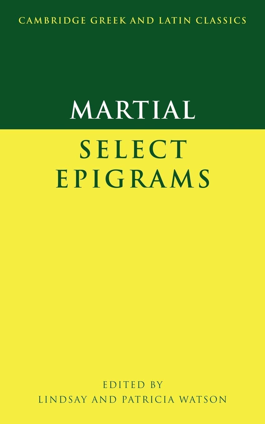 Martial : Selected Epigrams (Cambridge Greek and Latin Classics)