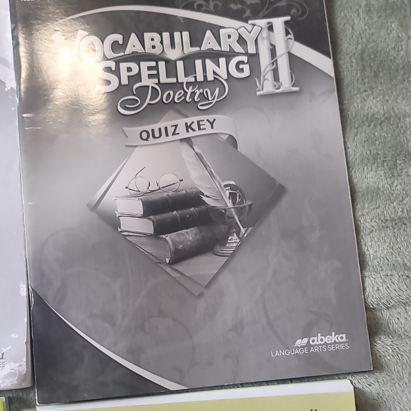 Abeka Vocabulary Spelling Poetry II Student Book Quizzes Quiz Key Teacher Key