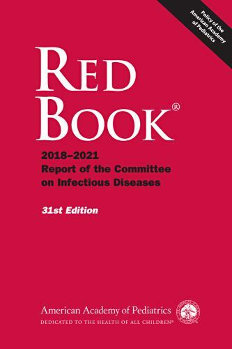 Red Book 2018: Report of the Committee on Infectious Diseases by David W….