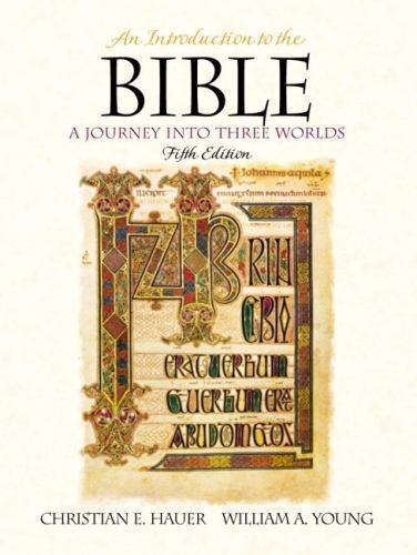 An Introduction to the Bible: A Jou- paperback, Christian E Hauer, 9780130316783