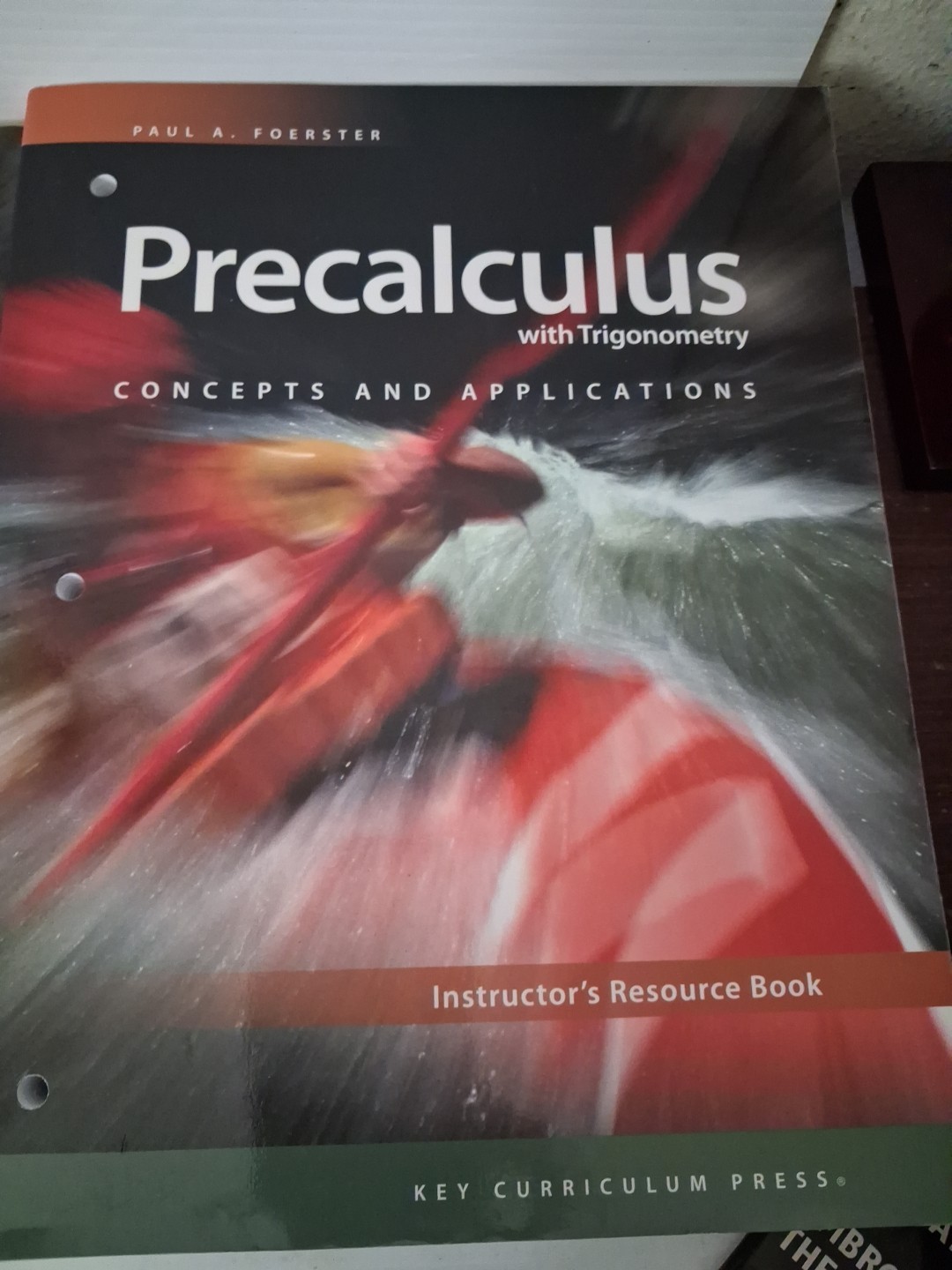 Precalculus with Trigonometry Paul A Foerster lot of 3 Key Curriculum Press