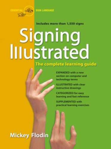 Signing Illustrated: The Complete Learning Guide – Paperback – VERY GOOD