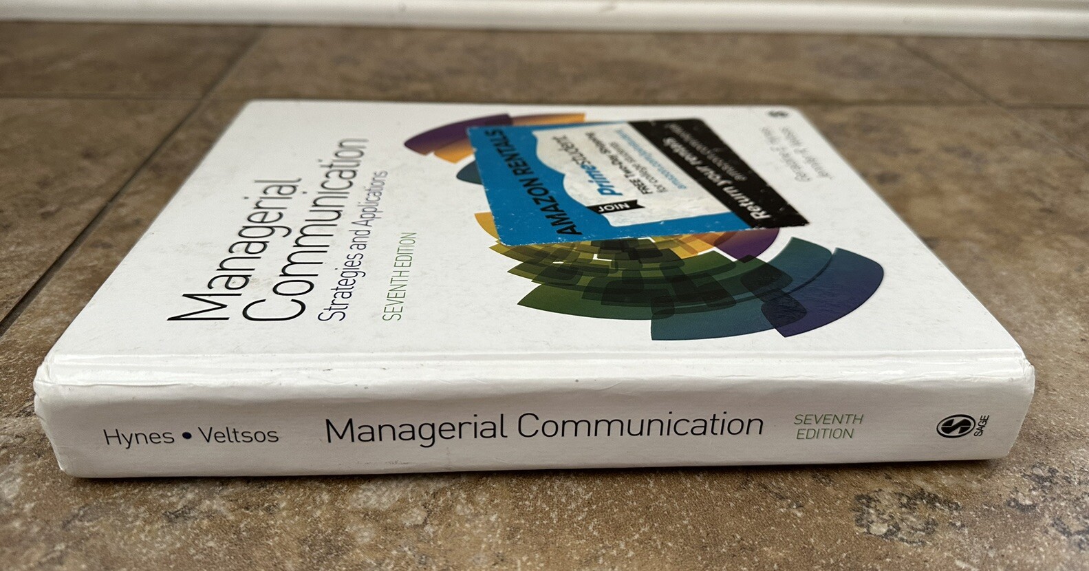 Managerial Communication: Strategies and Applications by Hynes, Geraldine E. , h
