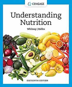 Understanding Nutrition – Hardcover, by Whitney Ellie; Rolfes – Acceptable