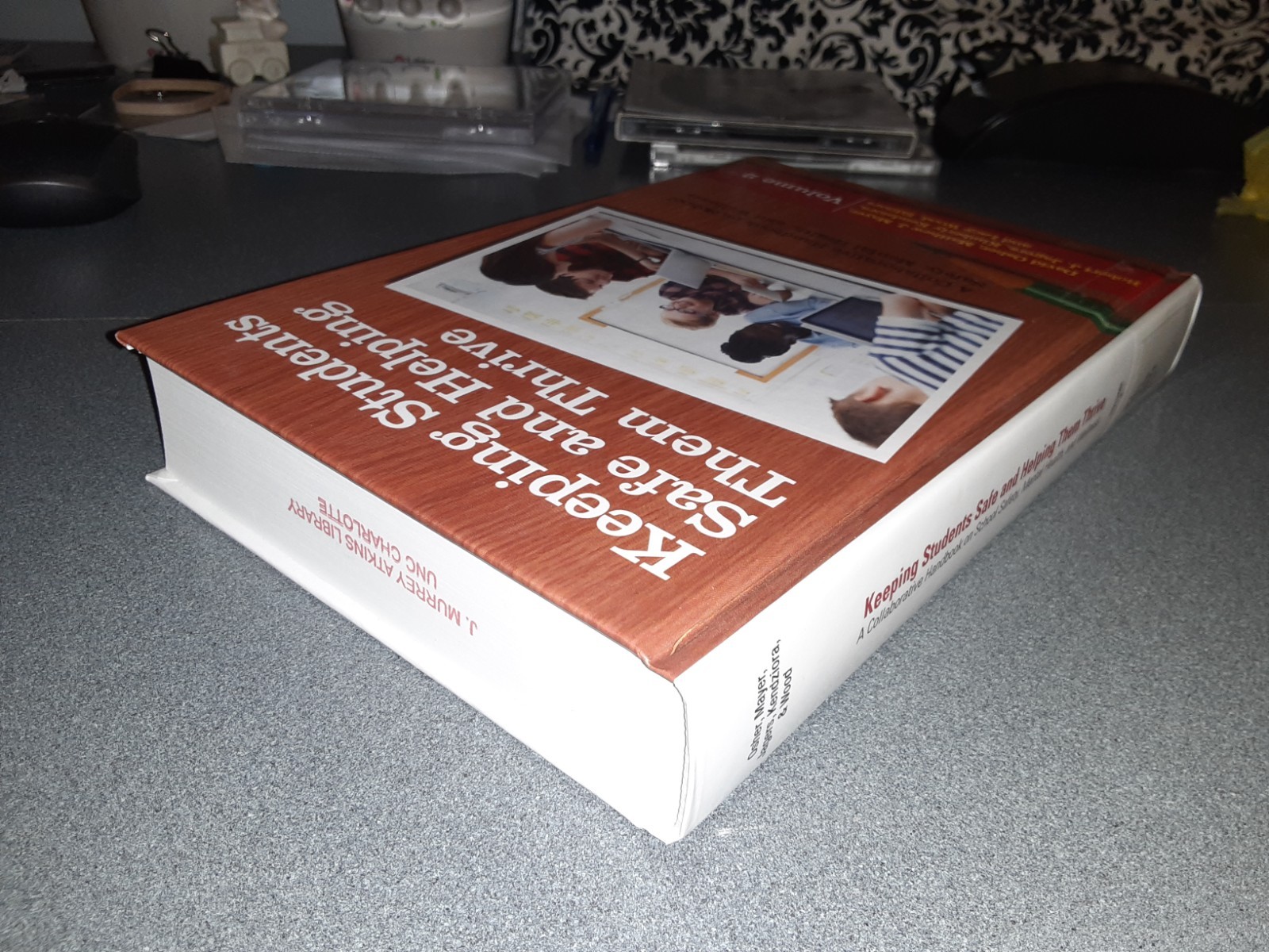 Keeping Students Safe and Helping Them Thrive – Volume 2 – Hardback Book – 2019