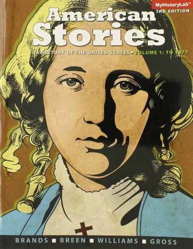American Stories: A History of the – Paperback, by Brands H. W.; – Very Good