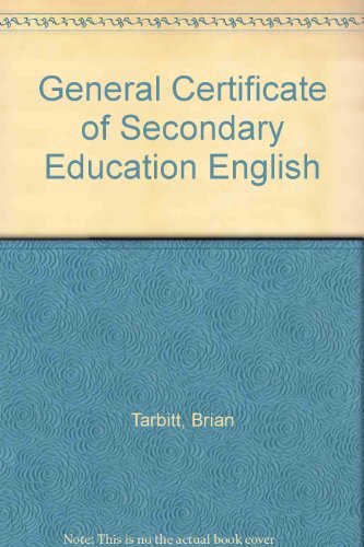 General Certificate of Secondary Education English By Brian Tarb
