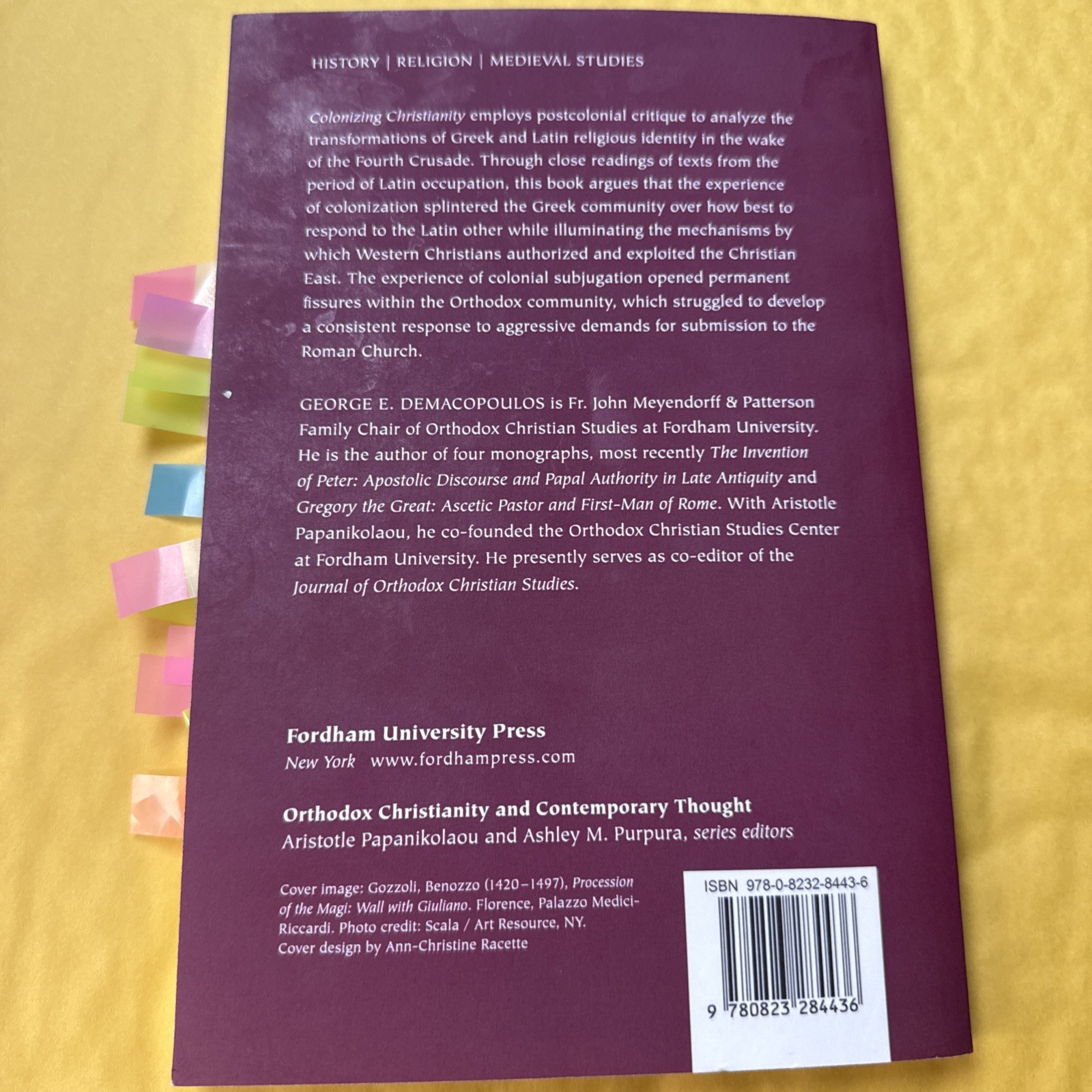 Colonizing Christianity Greek Latin Fourth Crusade Demacopoulos Paperback