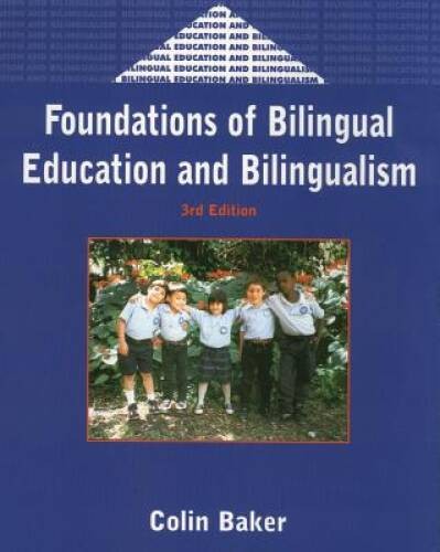 Foundations of Bilingual Education and Bilingualism – Paperback – GOOD