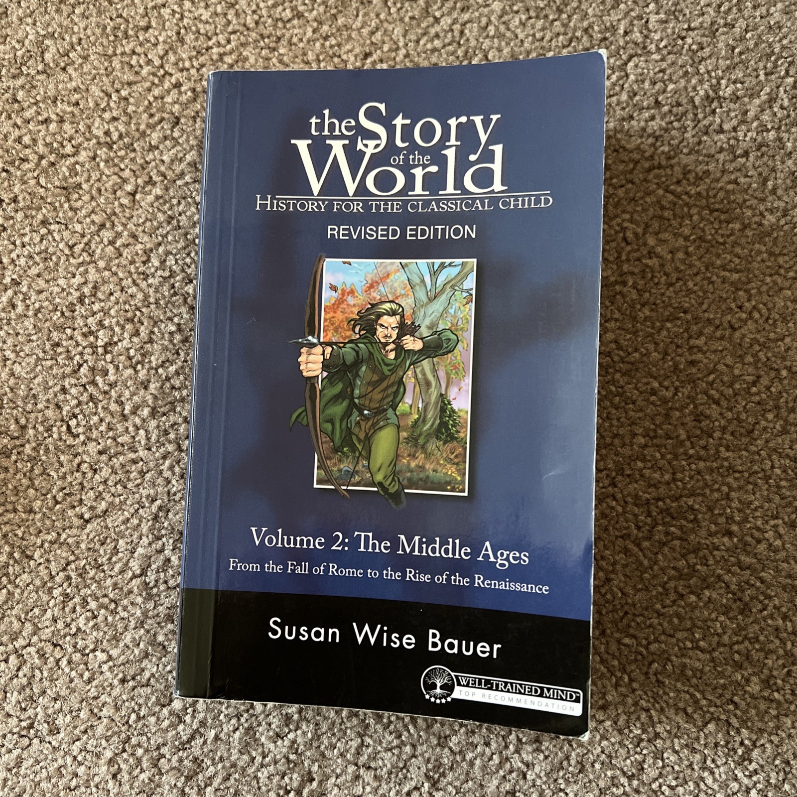 The Story of the World Volume 2 The Middle Ages Revised Edition Book