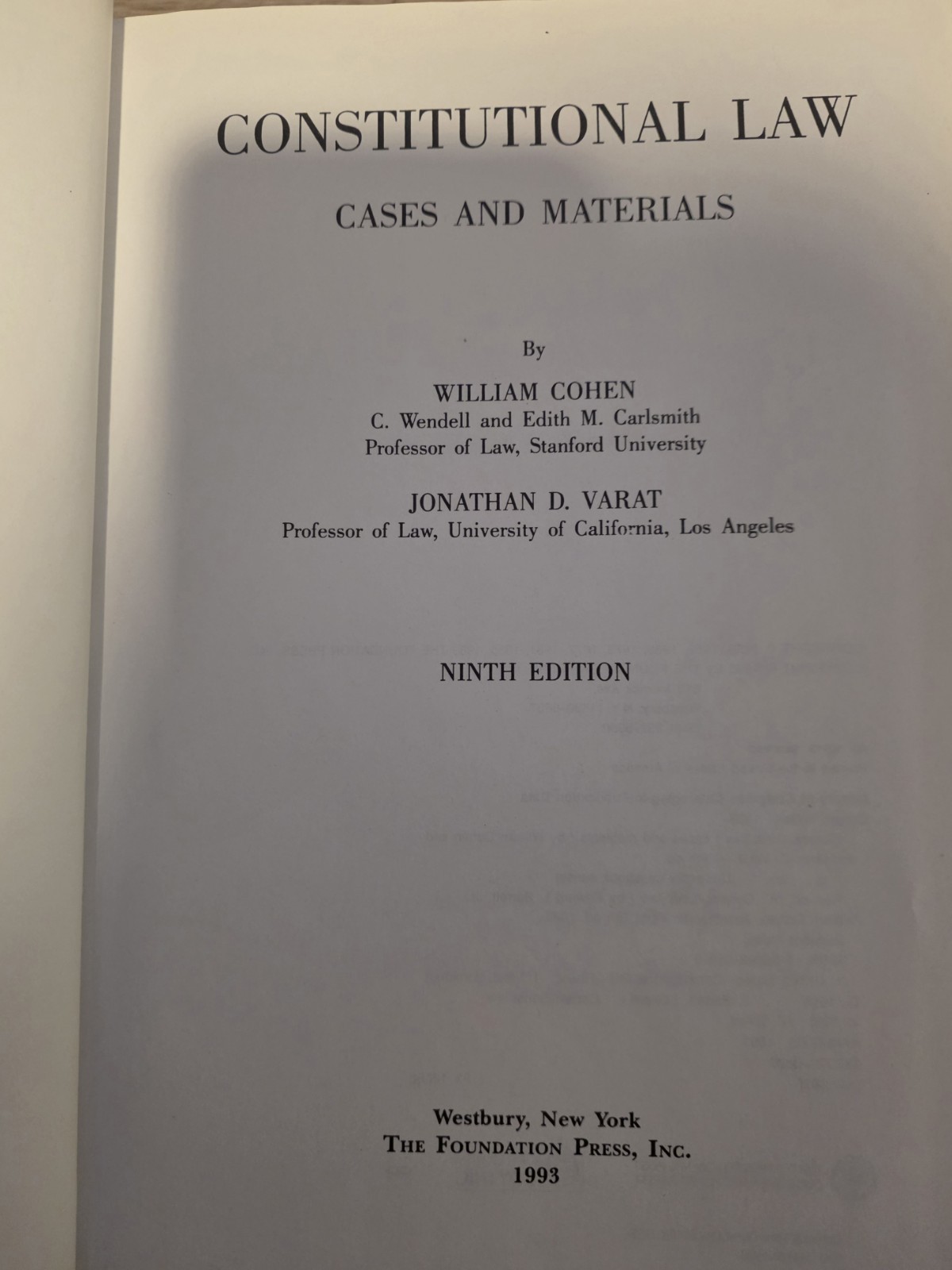 Foundation Press Constitutional Law: Cases and Materials 9th Ed HC Cohen 1993
